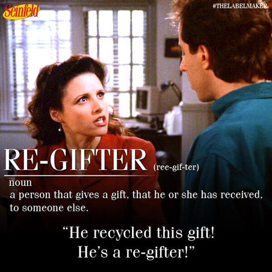 Are You a Re-Gifter?